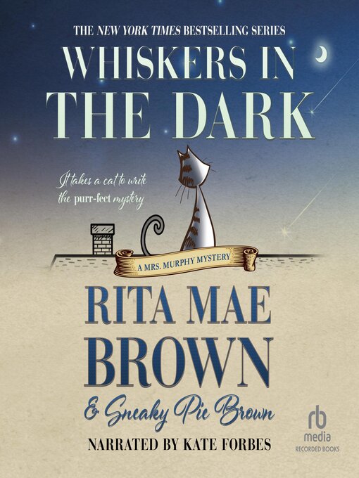 Title details for Whiskers in the Dark by Rita Mae Brown - Wait list
